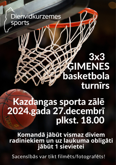 Gada izskaņā Kazdangā notiks ģimeņu 3x3 basketbola turnīrs